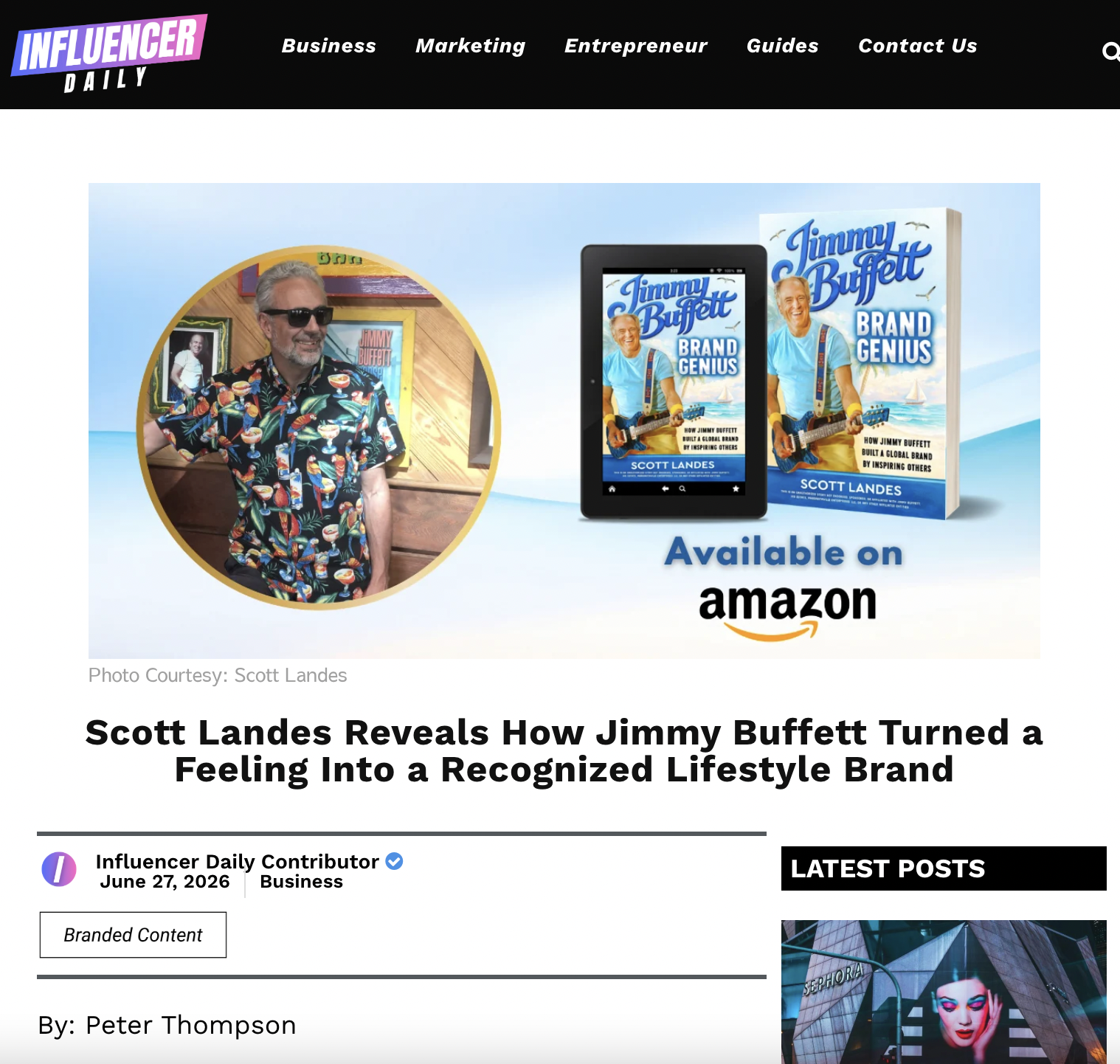 Influencer Daily — Scott Landes Reveals How Jimmy Buffett Turned a Feeling Into a Recognized Lifestyle Brand